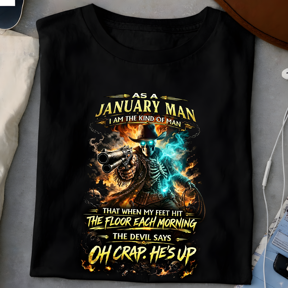 Customize your shirt with a badass skeleton cowboy birth month design.