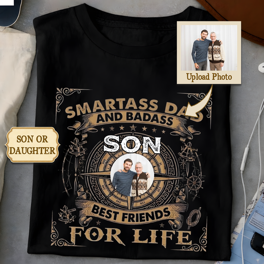 Personalized Smartass Dad Custom Photo Shirt With Badass Daughter Or Son