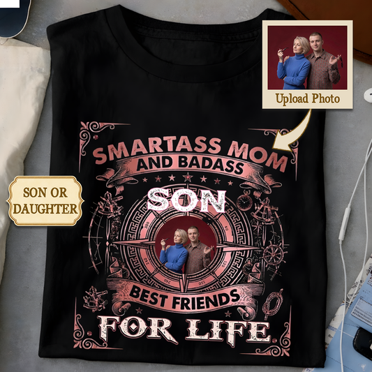Personalized Smartass Mom Custom Photo Shirt With Badass Daughter Or Son