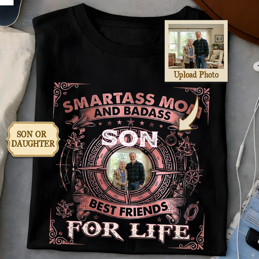 Personalized Smartass Mom Custom Photo Shirt With Badass Daughter Or Son