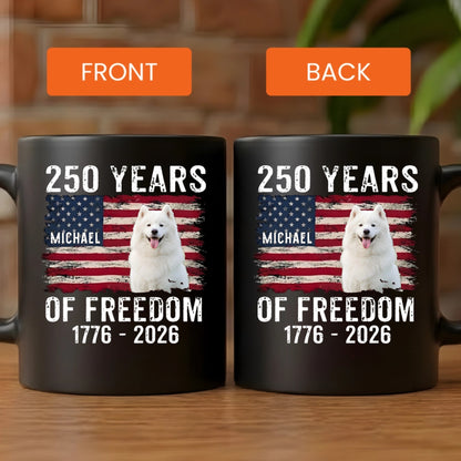 Personalized 250 years of freedom american flag pet photo mug double sided black cup