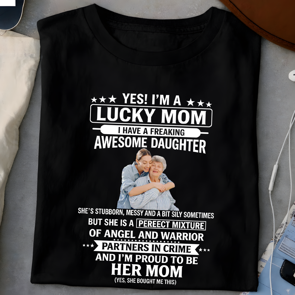 Custom lucky mom awesome daughter photo shirt, personalized gift for proud and lucky mothers